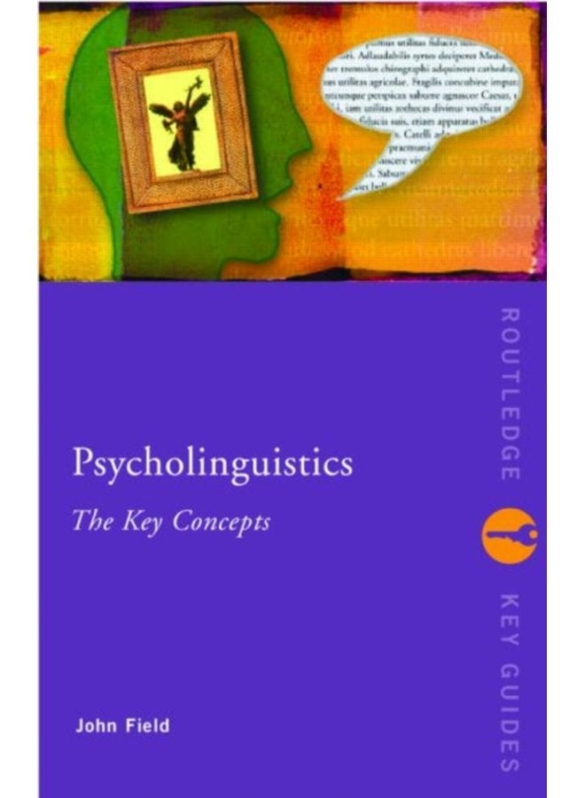 Psycholinguistics The Key Concepts - Paperback