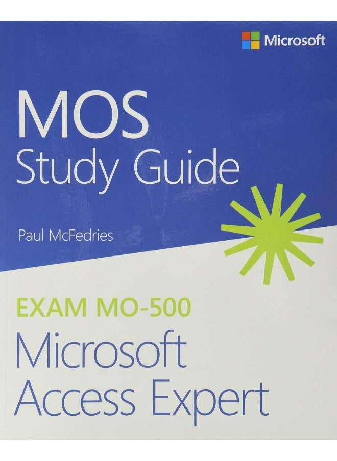 MOS Study Guide for Microsoft Access Expert Exam MO-500  - Image 1