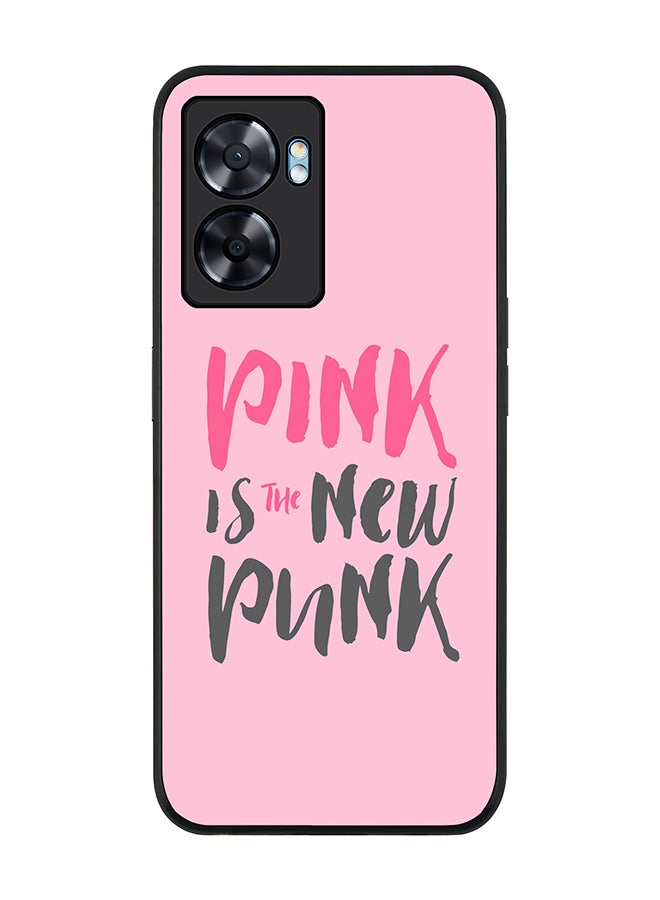 Stylizedd Rugged Black edge case for Oppo A77 5G / Oppo A57 5G, Slim fit Soft Case Flexible Cover - Pink is the new punk - Image 1