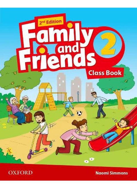 Family and Friends  Level 2  Class Book  Ed   2