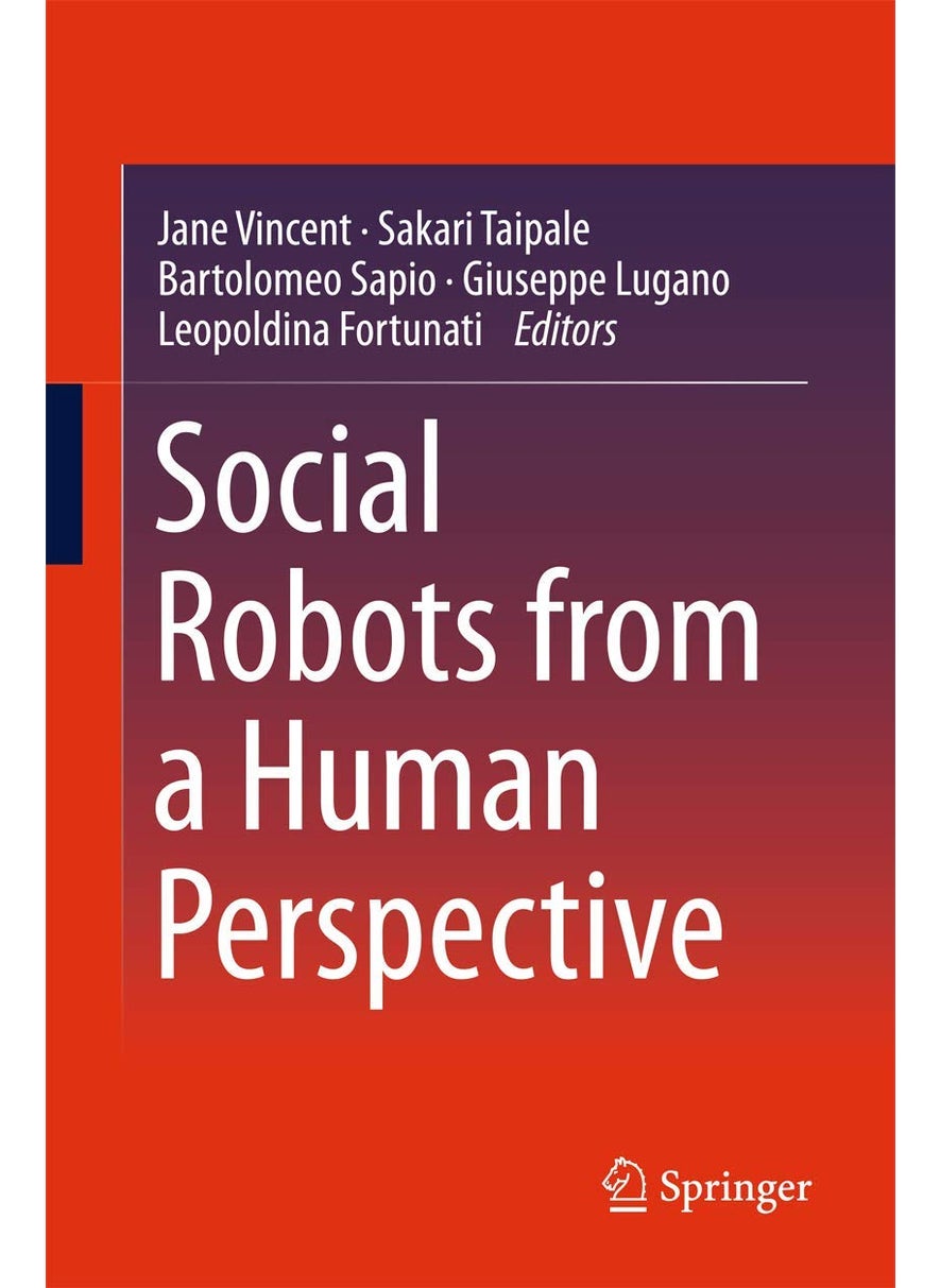 Social Robots from a Human Perspective 