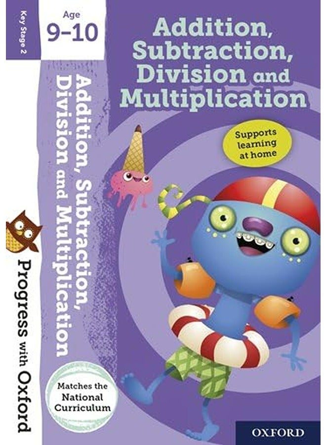 Progress With Oxford Addition Subtraction Multiplication And Division Age 910