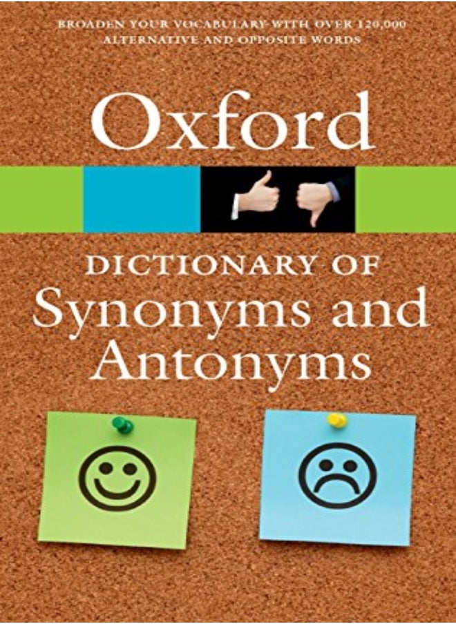 The Oxford Dictionary Of Synonyms And Antonyms by Oxford Languages Paperback 