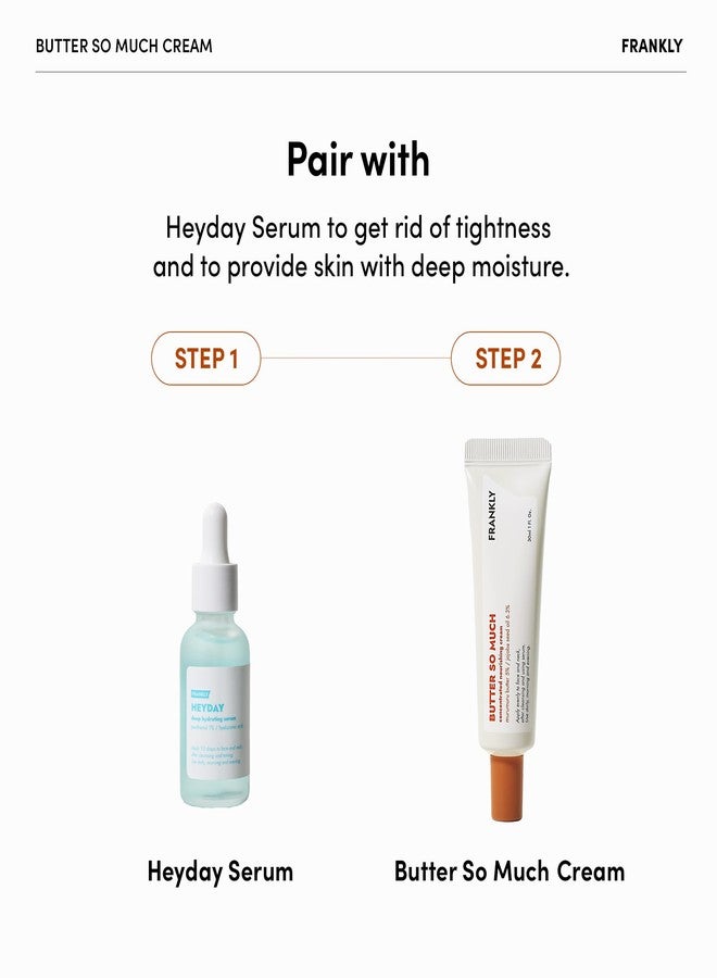 FRANKLY Butter So Much Cream - Intense Moisturizing | Face Moisturizer | 20% Vegan Butter & Plant Oils | 5% Murumuru Butter & 6.3% Jojoba | For Dry & Sensitive Skin | - 1.01 fl. Oz. - Image 5