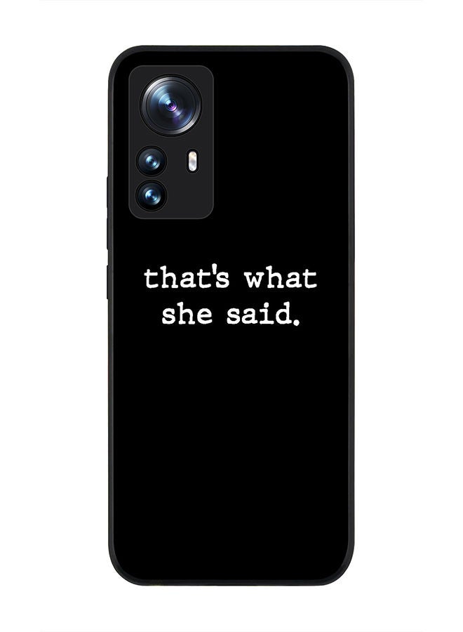 Stylizedd Rugged Black edge case for Xiaomi 12 Pro Slim fit Soft Case Flexible Rubber Edges Anti Drop TPU Gel Thin Cover - That’s what she said - Image 1