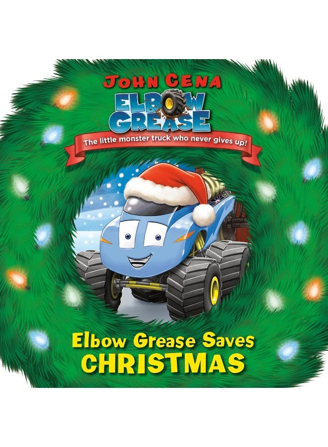 Elbow Grease Saves Christmas