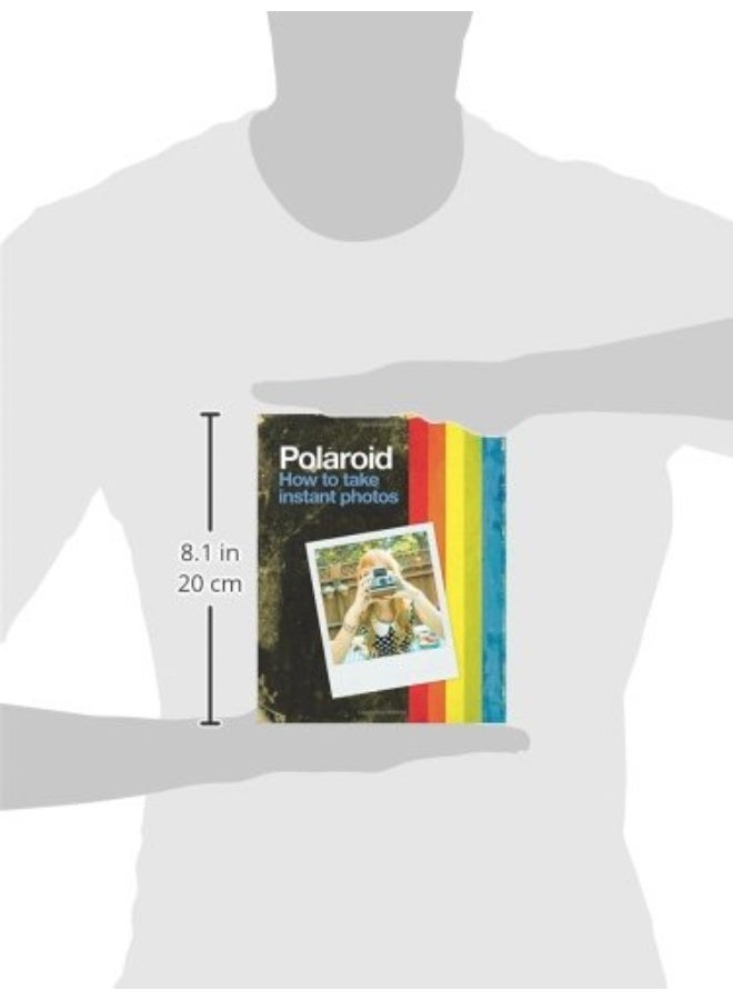 Polaroid: How to Take Instant Photos - Image 3