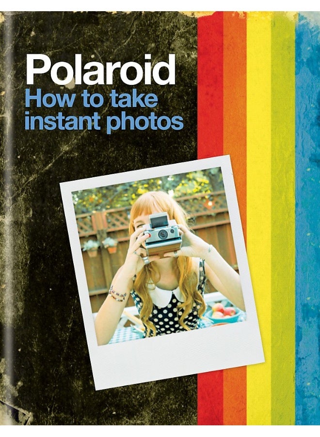 Polaroid: How to Take Instant Photos - Image 1