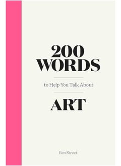 200 Words to Help You Talk About Art - 200 Words - pzsku/Z526596AD8B7161C6D162Z/45/_/1711374995/60b24c71-0ab3-4946-9303-917e63b222a4