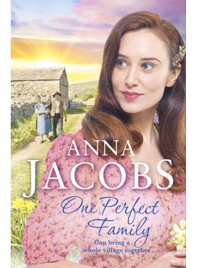 One Perfect Family The final instalment in the uplifting Ellindale Saga - Paperback