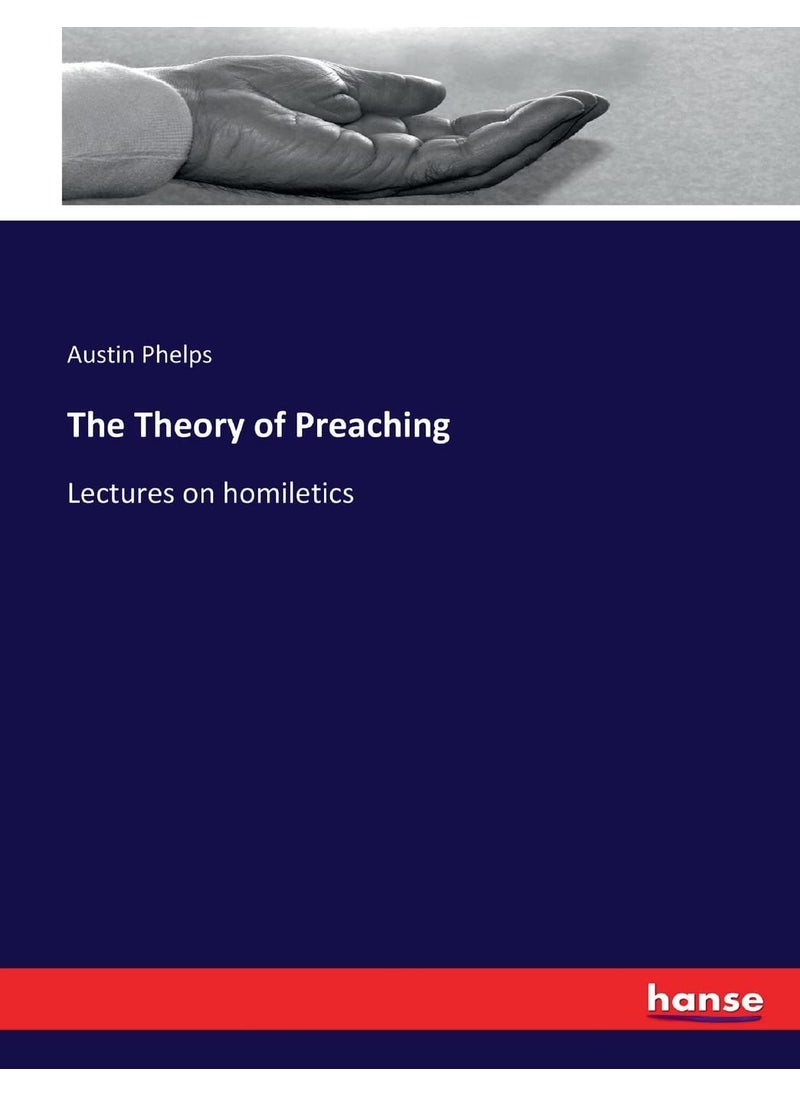 The Theory of Preaching: Lectures on homiletics  - Image 1