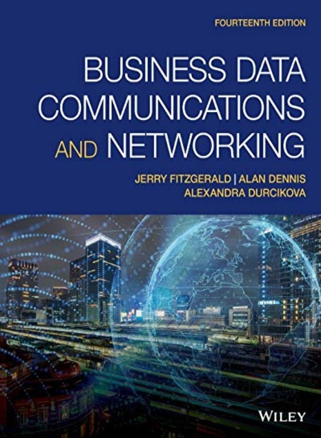 Business Data Communications And Networking Fourt Eenth Edition by Fitzgerald, . Paperback
