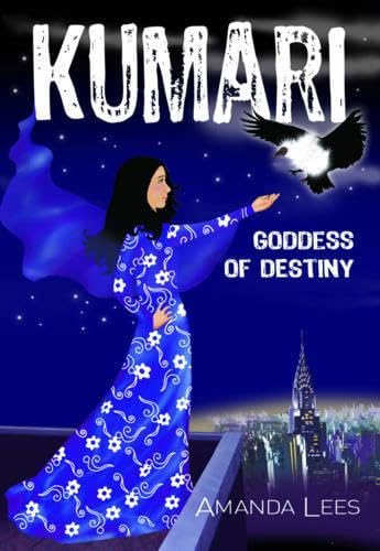 Kumari: Bk. 3: Goddess of Destiny 