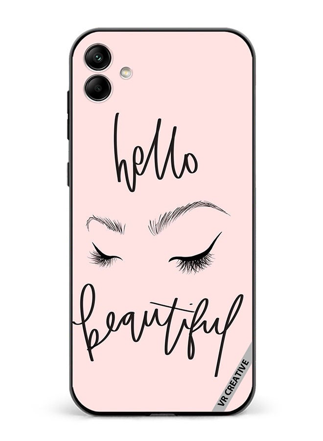 VR CREATIVE Protective Case Cover For Samsung Galaxy A04 Hello beautiful Design Multicolour - Image 1