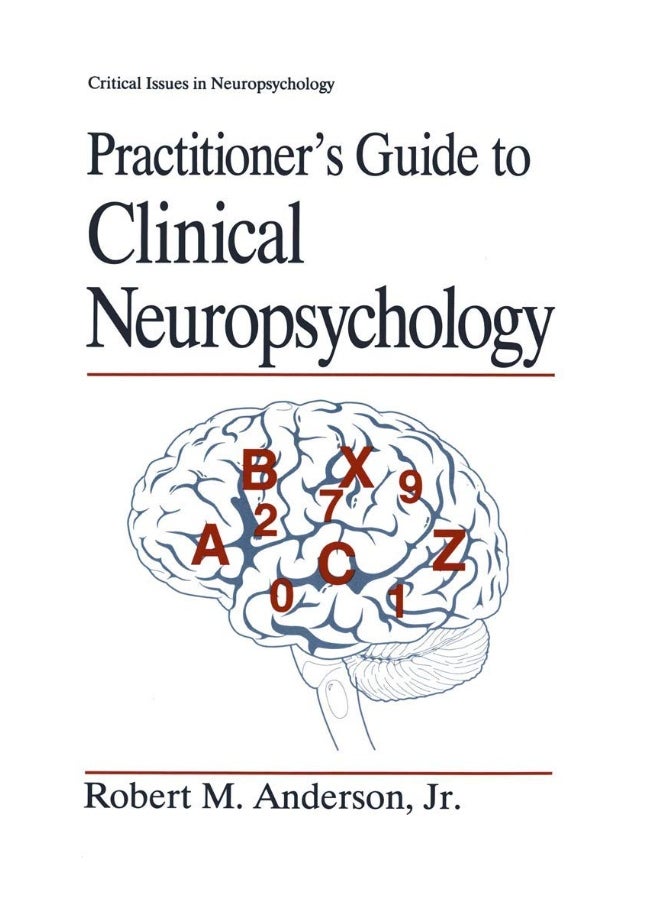 Practitioner’s Guide to Clinical Neuropsychology 