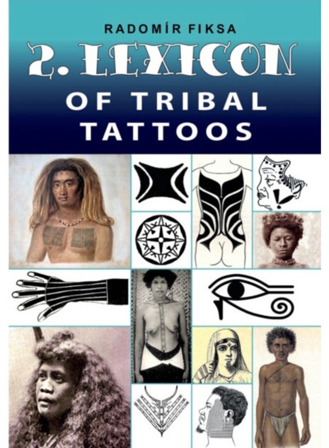 Lexicon of Tribal Tattoos -- Part 2