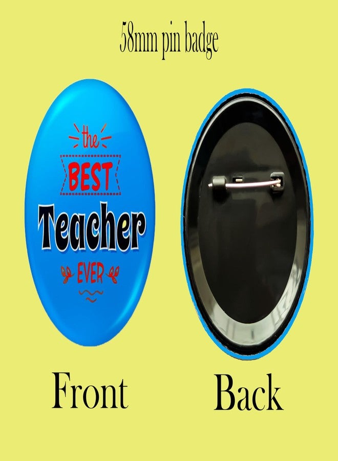 Hubops the best teacher ever badge Round Pin Button Badge for Happy Teachers Day & Other Events school (pack of 12 58mm) - Image 2