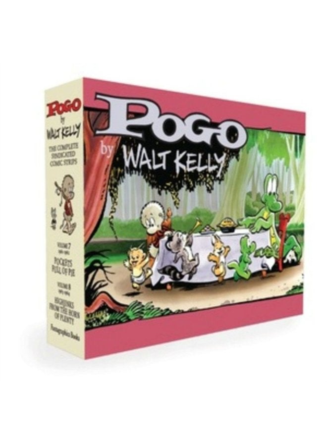 Pogo The Complete Syndicated Comic Strips Box Set Vols 7 8 Pockets Full of Pie Hijinks from the Horn of Plenty - Hardback