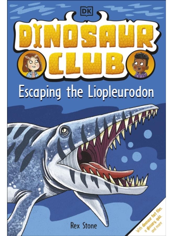 Dinosaur Club: Escaping the Liopleurodon
