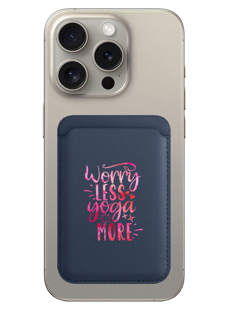 Magnetic Wallet, Compatible with MagSafe Wallet, for iPhone Wallet, for iPhone 16/15/14/13/12 Series, Not for iPhone 13/12 mini, 3 Card Holder, Vegan Leather, Navy - Worry less Yoga more