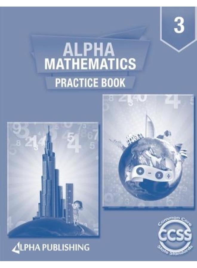 Alpha Math GR 3 On-Level Practice Book  Ed   1