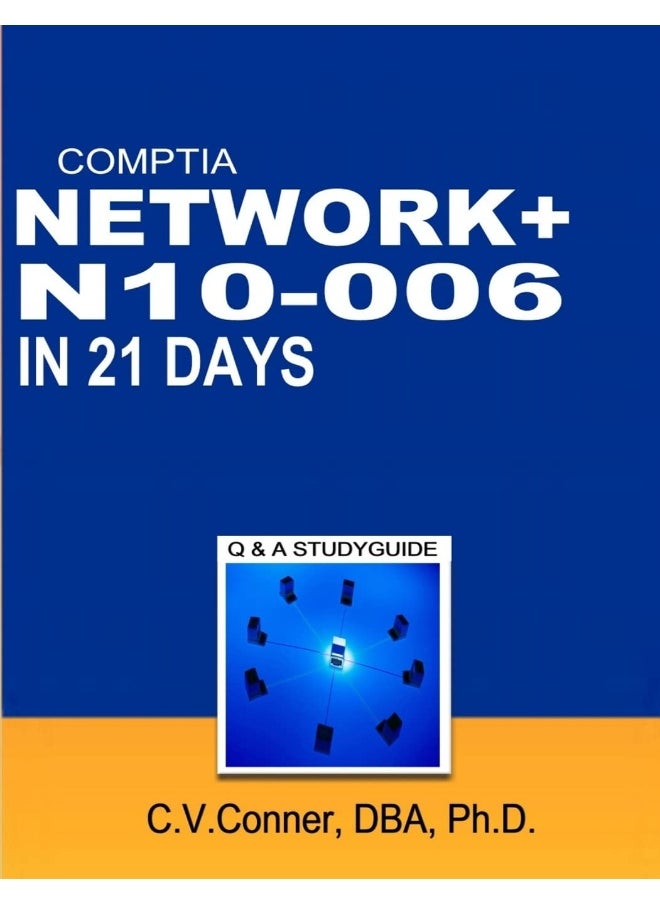 Comptia Network+ in 21 Days N10-006 Study Guide  - Image 1