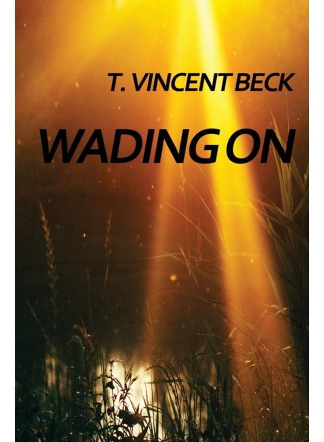 Wading On - Paperback