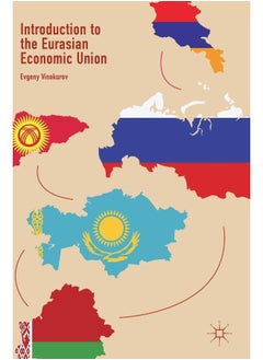 Introduction to the Eurasian Economic Union 