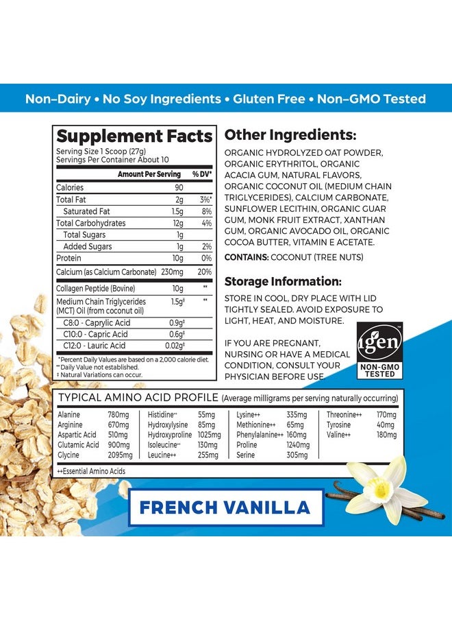 Orgain - Collagen Creamer With Organic Oatmilk Powder French Vanilla 10G Of Hydrolyzed Grassfed Collagen 1G Of Sugar Made With Mct Avocado And Coconut Oil No Dairy Or Soy Nongmo 10 Oz - Image 1
