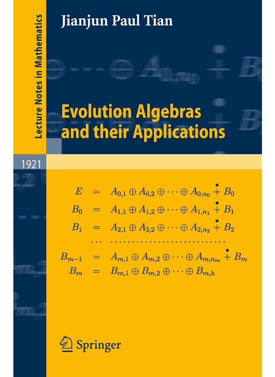 Evolution Algebras and their Applications 