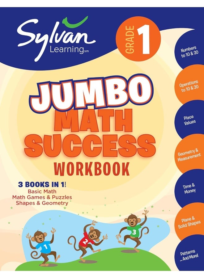 1st Grade Jumbo Math Success Workbook: 3 Books In 1--Basic Math, Math Games and Puzzles, Shapes and Geometry; Activities, Exercises, and Tips to Help Catch Up, Keep Up, and Get Ahead  - Image 1