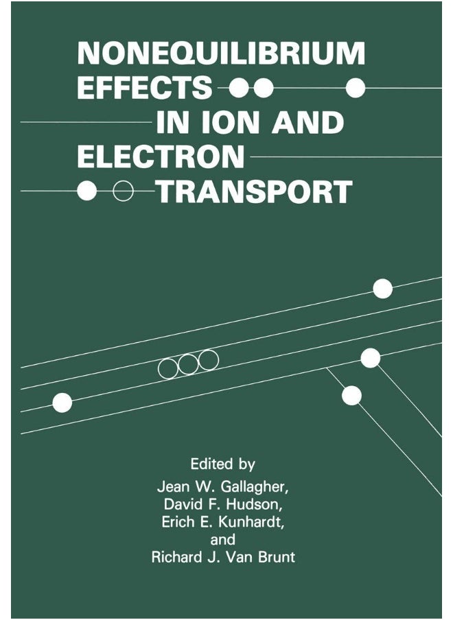 Nonequilibrium Effects in Ion and Electron Transport: (The Language of Science) 