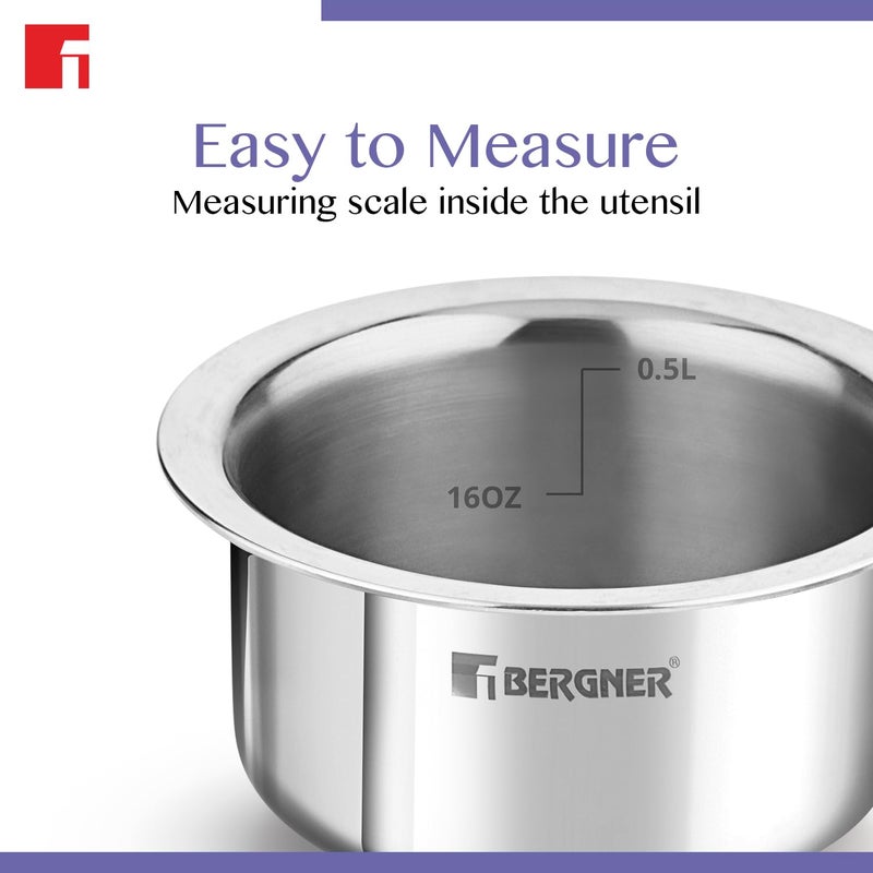 BERGNER Bergner BE Bergner Essentials TriPly Stainless Steel Junior 10 cm 500 ml TopePatilaTopia Even Heat Distribution Consumes Less Oil Easy to Clean Induction Bottom and Gas Ready 5Year Warranty  - Image 5