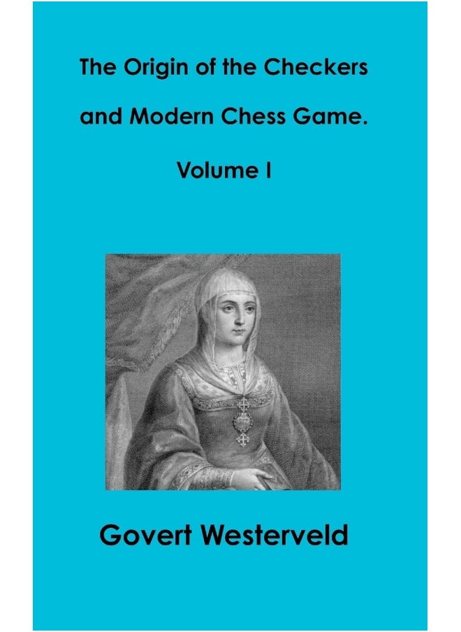 null - The Origin of the Checkers and Modern Chess Game. Volume I - Image 1