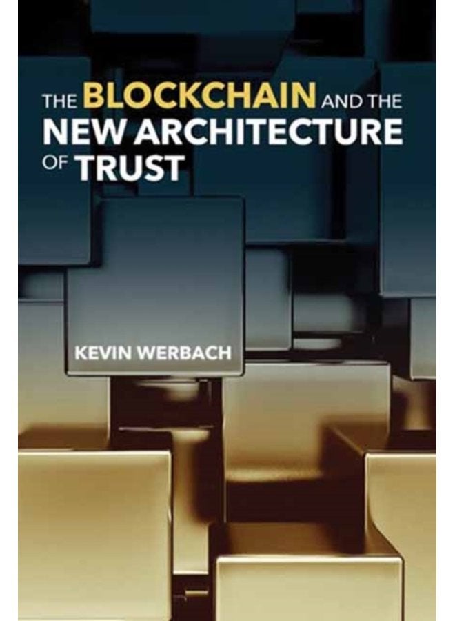 The Blockchain and the New Architecture of Trust - Paperback