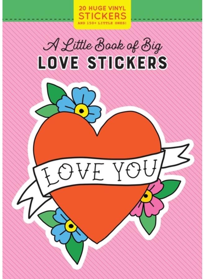 A Little Book of Big Love Stickers 