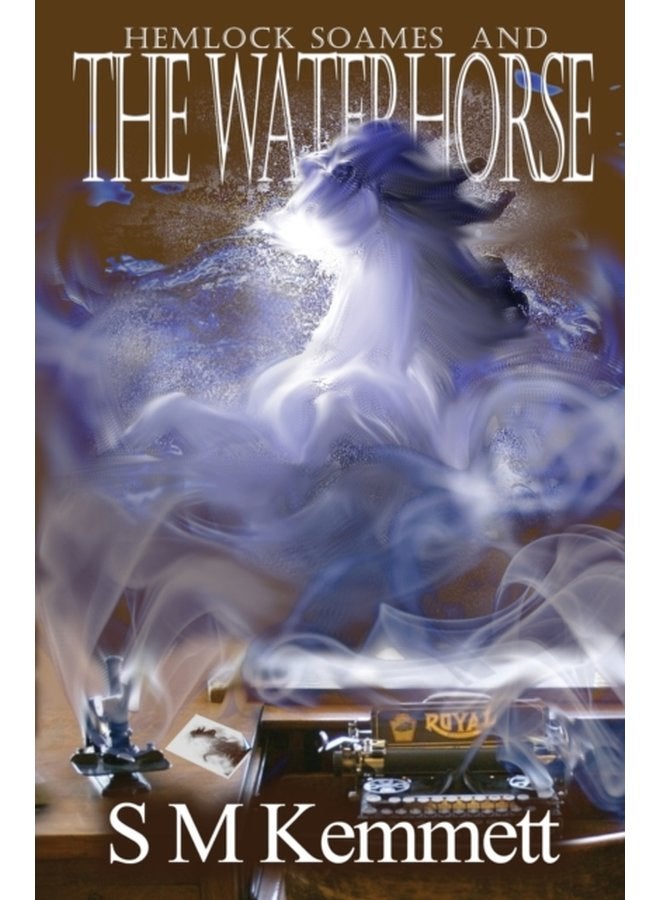 Hemlock Soames and the Waterhorse - Paperback