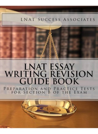 LNAT Essay Writing Revision Guide Book: Preparation and Practice Tests for Section B of the Exam - pzsku/Z52D71E5B7BDA1AB6C275Z/45/_/1737570992/fdd0282d-5270-47b0-8de9-2311d804ca7c