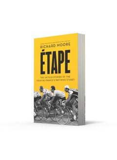 Etape: The Untold Stories of the Tour De France’s Defining Stages - pzsku/Z52D98EBF5F8230CB85B6Z/45/_/1738231885/fe5b76a8-5000-4506-b898-beee9afaacca