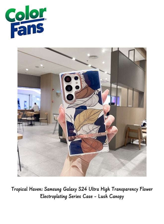 Color Fans Tropical Haven: Samsung Galaxy S24 Ultra High Transparency Flower Electroplating Series Case - Lush Canopy 