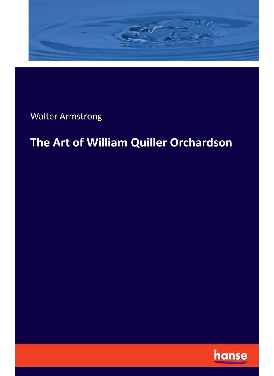 The Art of William Quiller Orchardson  - Image 1