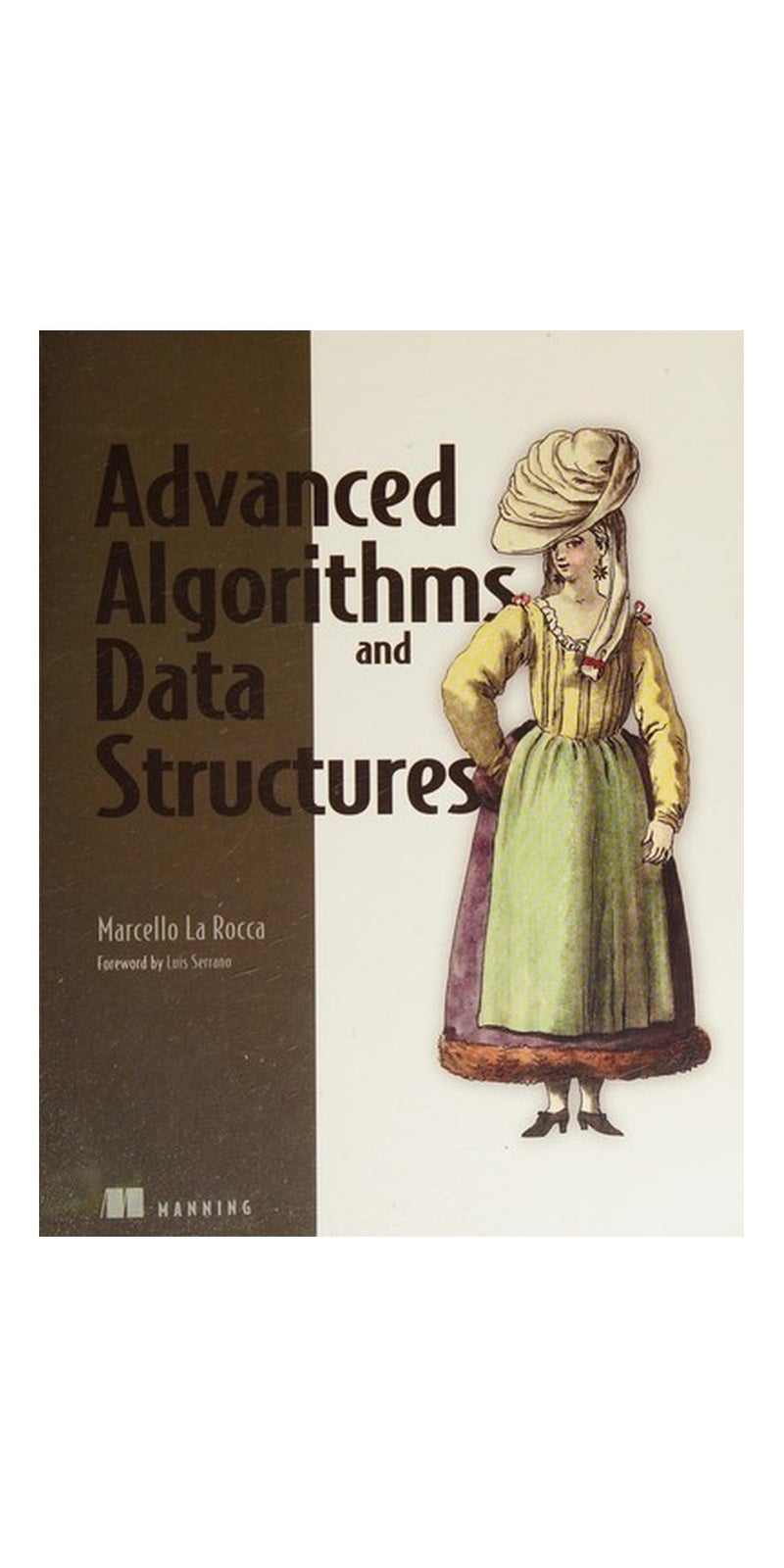 Advanced Algorithms and Data Structures | Authored by Marcello La Rocca | Paperback | Published by Manning