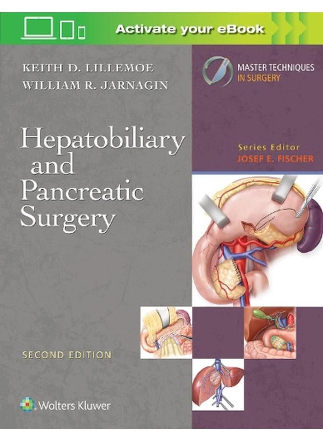 Master Techniques in Surgery Hepatobiliary and Pancreatic Surgery Ed 2 