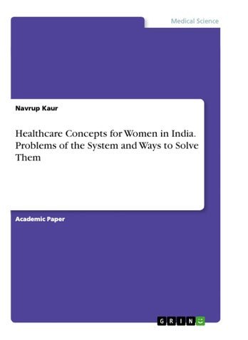 GRIN Verlag Healthcare Concepts for Women in India. Problems of the System and Ways to Solve Them - pzsku/Z52F508946F7796DBDD86Z/45/1749035413/7e7bc926-e6b3-4918-a783-3689ba3faa23