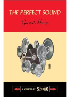 The Perfect Sound: A Memoir in Stereo