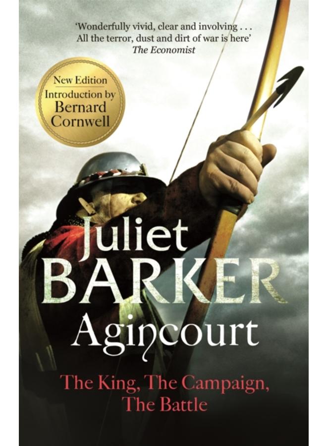 Agincourt : The King, the Campaign, the Battle 