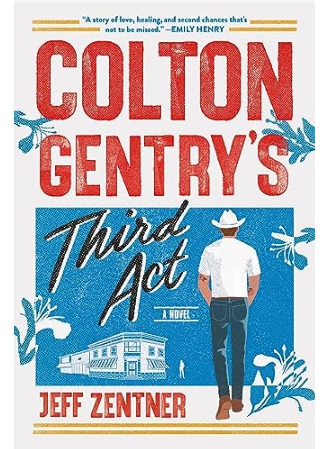 Colton Gentrys Third Act