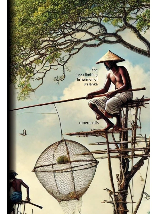 The Tree-Climbing Fishermen of Sri Lanka  - Image 1