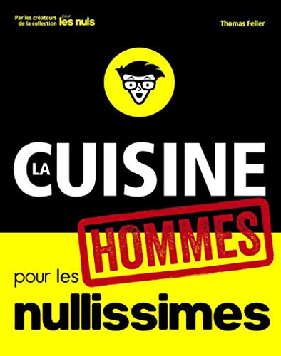 La Cuisine Pour Les Nullissimes Spcial Hommes