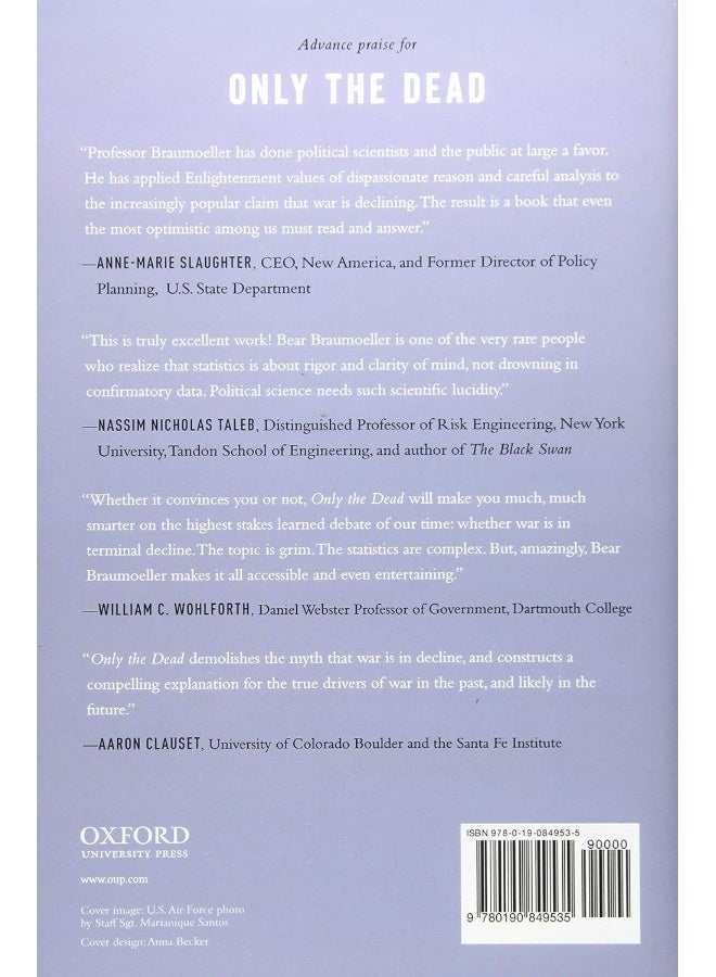 Only the Dead: The Persistence of War in the Modern Age